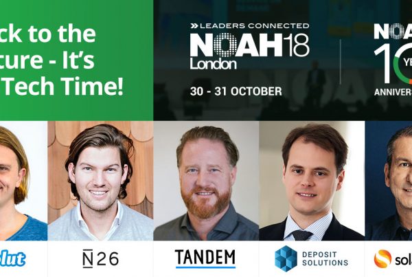 NOAH18 London - Highlights - Fintech